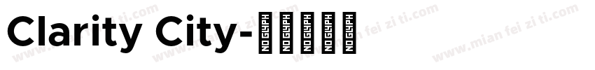 Clarity City字体转换